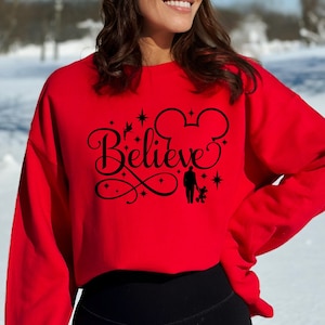 Believe Sweatshirt, Disney Sweatshirt, Disneyland Hoodie, Disney Believe Hoodie, Walt Disney Hoodie, Disney Trip Sweat, Disney Matching