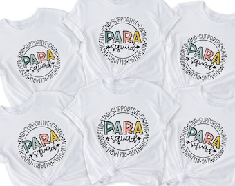 Paraprofessional Shirt, Para Squad Shirt, Teacher Aide Shirt, Team Para Squad, Paras Shirt, Para Educator Shirt, Assistant Tee, Teacher Tee