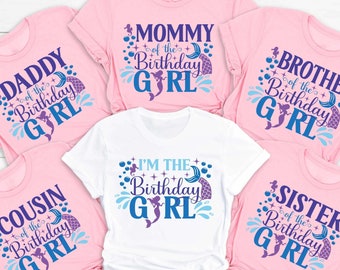 Birthday Girl Shirt, Birthday Mermaid Shirt, Mermaid Party Shirt, Family Birthday Shirt, Mom Birthday Shirt, Dad Birthday Tee, Mermaid Shirt