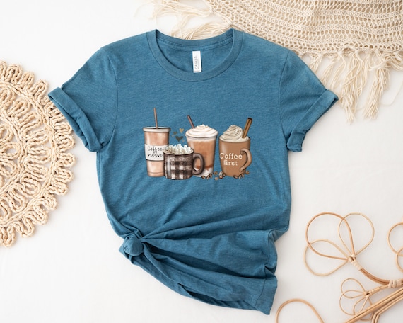 Coffee Shirt, Coffee First Shirt, Coffee Please Shirt, Trendy Shirt, Coffee Flower, Coffee Lover Shirt, Gift For Coffee Lover, Gift For Her