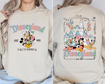 Disneyland Est. 1955 Sweatshirt, Disneyland Hoodie, Disneyland California Sweatshirt, Mickey And Friends Sweatshirt, Disney Trip Hoodie