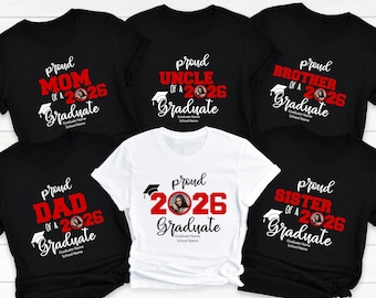 Custom Senior Shirt, Personalized Graduation Shirts, Custom Graduation Shirt, Class of 2026 Family Graduation Shirt, Proud Family Shirt