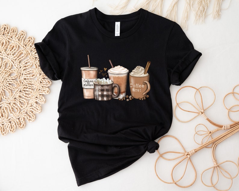 Coffee Shirt, Coffee First Shirt, Coffee Please Shirt, Trendy Shirt, Coffee Flower, Coffee Lover Shirt, Gift For Coffee Lover, Gift For Her bild 3