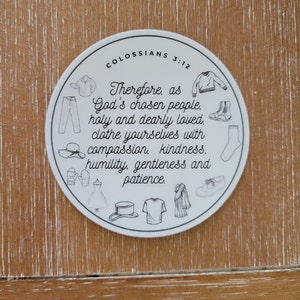 Clothe Yourselves Sticker, Colossians 3:12, Compassion, Kindness, Humility, Gentleness, Patience, Christian Sticker, Colossians, New Testame