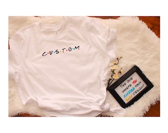 Friends Themed Shirt - Etsy Australia