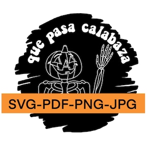 Que pasa calabaza| Bilingual teacher shirt| Halloween Spanish tshirt| Maestra shirt| Spanish Halloween png| Fall Tee|Pumpkin shirt| Camiseta