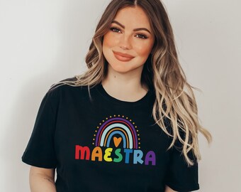 Teacher Shirt, Rainbow Maestra Shirt, Teacher Shirt, Spanish Teacher, Bilingual Teacher, Maestra Gift, Teacher Appreciation Shirt Gift