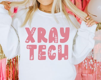 X-ray Tech Sweatshirt | Xray Crewneck | Rad Tech Shirts | Xray Tech Gifts | Radiology Technician