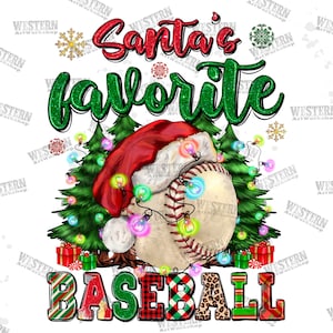 Santa&#39;s Favorite Baseball png sublimation design download, Christmas png, Christmas Baseball png, sublimate designs download