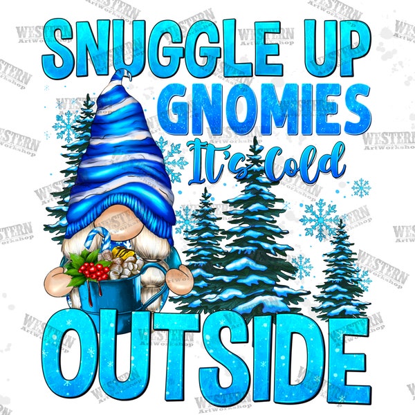 Kuschel dich gnomies es ist kalt draußen png Sublimation Design download, Winter png,gemütliche Jahreszeit png,Winter gnome png,sublimieren designs download