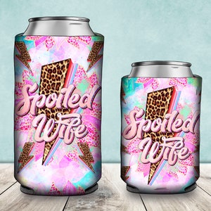 Spoiled Wife Can Cooler Png, Spoiled Wife Lightning Png, Spoiled Wife PNG, 12 oz. Can Cooler Template, Can Cooler PNG