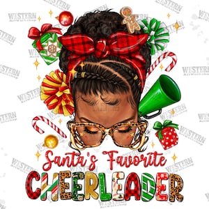 Santa&#39;s favorite cheerleader afro messy bun png, Merry Christmas png, Happy New Year png, Christmas messy bun png,sublimate designs download