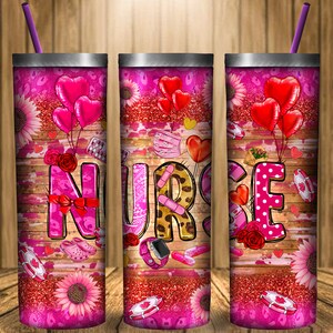 Valentine's Day Nurse Png Tumbler,20oz Skinny Tumbler Design,Valentines Day 20oz Tumbler Png,love Nurse Tumbler,Valentine's,Digital Download