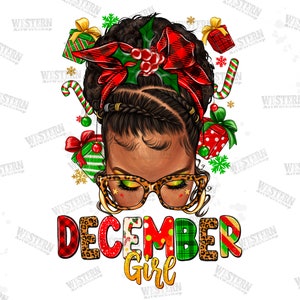 December girl Christmas afro messy bun png, Merry Christmas png, Happy New Year png, Christmas messy bun png, sublimate designs download