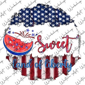 Sweet Land Of Liberty Png, 4th of July Sublimation Design, USA celebrations Png, Independence day png,  patriotic Png, Sublimation Png