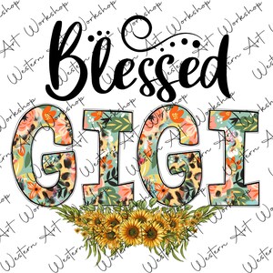 Blessed Gigi Png, Floral Blessed Gigi PNG File, Western Blessed Gigi Png, Floral Gigi Png, Mother's Day Designs, Sublimation Design Download