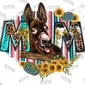 Mom Donkey Sublimation Png, Serape Donkey Png, Donkey PNG, Farm Animal Sublimation design, Sunflower Donkey png, Donkey, Donkey Clipart
