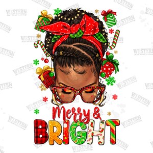 Merry and bright Christmas afro messy bun png, Merry Christmas png, Happy New Year png, Christmas messy bun png, sublimate designs download