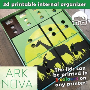 May include: 3D printable internal organizer for the board game Ark Nova. The organizer includes compartments for cards, tokens, and other game components. The lids can be printed in three colors on any printer.
