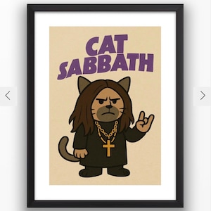 May include: A framed print featuring a cartoon cat with long brown hair, wearing a black shirt and a gold chain with a cross pendant. The cat is making a hand gesture with two fingers raised. The text CAT SABBATH is printed in purple above the cat.