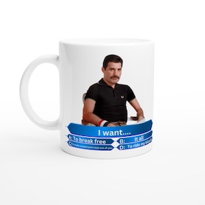 Freddie Mercury I Want White 11oz Ceramic Mug Work Office Funny Tea Coffee