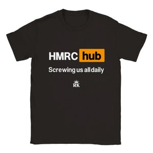 Hmrc Hub Unisex Crewneck T-Shirt. Funny, work, gift, joke, offensive , Novelty, Office, Politics