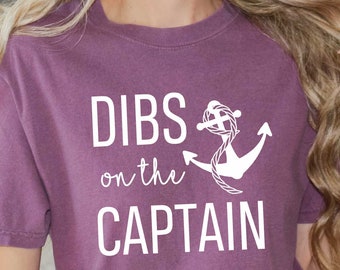Dibs on the Captain Shirt, Captain Shirt, Captain Shirt, Lake Shirt, Boat Captain Shirt, Captain Gift Shirt, Gift for Him, Gifts for Men