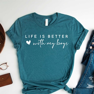 Life is Better With My Boys Shirt, Mom of Boys Shirt, Mothers Day Shirt, Baby Announcement, Gifts for Mom, Mothers Day Gifts, Gift for Her