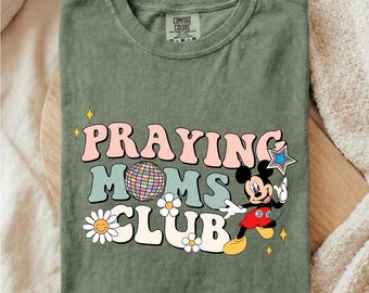 Praying Moms Club Disney Tee, Christian Mom Shirt, Gift For Mom Disney Mom Shirt, Cute Mickey Mom Shirt