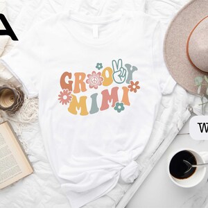 Groovy Mimi Shirt, Stay Groovy Shirt, Groovy Tee, Groovy Birthday Party Outfit, Groovy Tee, Hippie Shirt, Groovy Party, Groovy Mimi image 6