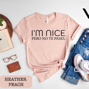 a t - shirt that says i'm nice, perno ete pass