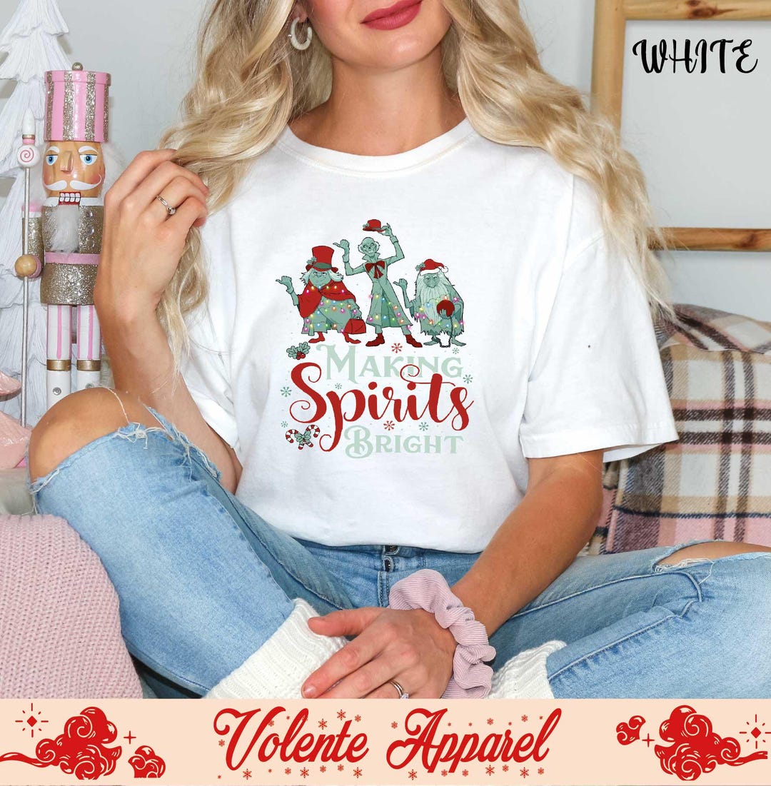Making Spirits Bright Christmas Shirt, Christmas Sweatshirt, Comfort