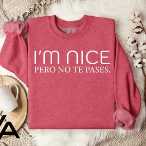 a pink shirt that says i'm nice, prono te pass