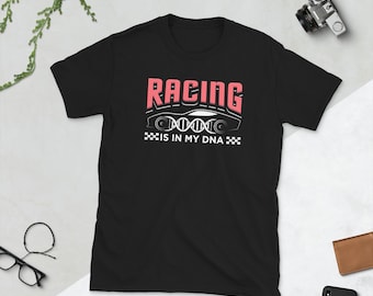 Racing Is In My DNA Because Racecar Drive Dirt Track Racing T Shirt