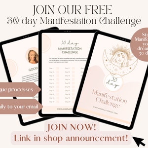 May include: A pink and gold graphic with the text "JOIN OUR FREE 30 day Manifestation Challenge" and a graphic of a woman with a third eye in a crescent moon. The text "Start Manifesting your dreams in 30 days!" is in a circle with a gold outline. The text "30 day Manifestation Challenge" is in a circle with a gold outline. The text "JOIN NOW! Link in shop announcement!" is in a rectangle with a gold outline.