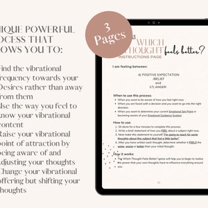 May include: A digital worksheet with the title "Which Thought Feels Better?" and instructions on how to use a process to become aware of your current emotional state. The worksheet includes a list of steps to follow and a section on how the process works.