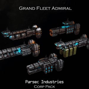 May include: Five futuristic spacecraft models in shades of grey and black, with glowing blue and orange accents. The image includes the text "Grand Fleet Admiral" and "Parsec Industries CORP PACK".