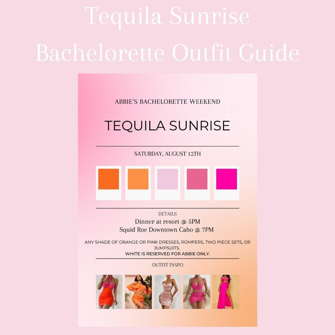 Tequila Sunrise Bachelorette Outfit Guide, Bachelorette Weekend, Outfit