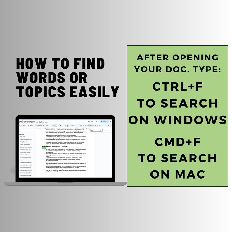 May include: A laptop displaying a document with text, next to a green rectangle with the text "AFTER OPENING YOUR DOC, TYPE: CTRL+F TO SEARCH ON WINDOWS CMD+F TO SEARCH ON MAC". The image also has the text "HOW TO FIND WORDS OR TOPICS EASILY".