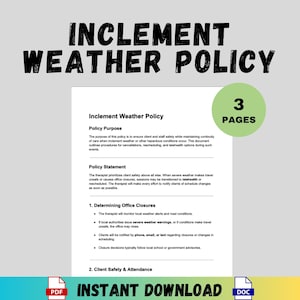 May include: A white document with the title "INCLEMENT WEATHER POLICY" in black text. The document details procedures for cancellations and rescheduling due to bad weather. Available as an instant download in PDF and DOC formats.