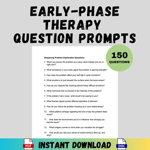 May include: A digital download titled "Early-Phase Therapy Question Prompts." The image features a list of questions for deepening problem exploration, with a green circle indicating 150 questions. The words "Instant Download" are also visible.