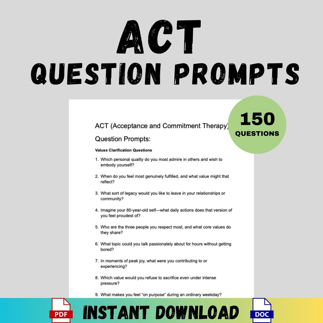 ACT Therapy Questions Acceptance Commitment Prompts Counselors Values ...