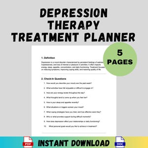 May include: A printable depression therapy treatment planner with the title "DEPRESSION THERAPY TREATMENT PLANNER" in bold black letters. The planner includes check-in questions and a definition of depression. The document is 5 pages and available for instant download.