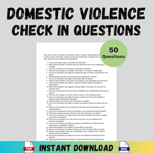 May include: A green and white printable PDF document with the title "Domestic Violence Check In Questions" and the text "50 Questions". The document contains a list of 50 questions for survivors of domestic violence to help them process their experiences, understand the impact of the abuse on their lives, and work towards healing and empowerment.