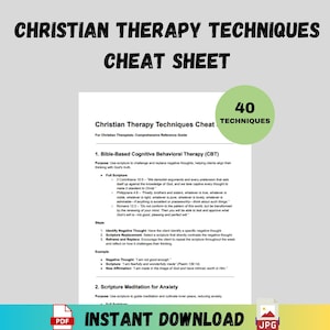 May include: A printable cheat sheet for Christian therapists, featuring 40 techniques for Bible-based cognitive behavioral therapy (CBT) and scripture meditation for anxiety. The document includes scripture verses and examples of how to use them in therapy.