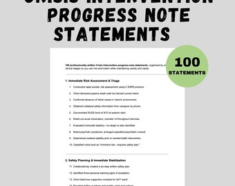 May include: A digital document titled "Crisis Intervention Progress Note Statements" with the text "100 Statements." The document includes sections on risk assessment and safety planning. The words "Instant Download" are also visible.