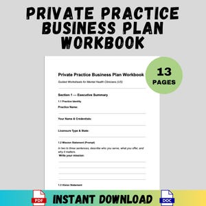 May include: A white workbook titled "Private Practice Business Plan Workbook" with black text. The workbook includes sections for practice identity, mission statement, and vision statement. A green circle indicates "13 PAGES". The bottom of the image reads "INSTANT DOWNLOAD".