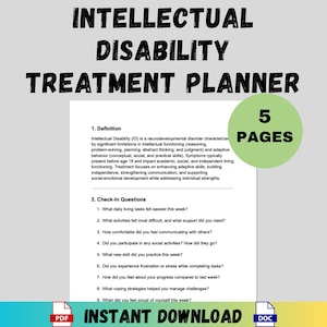 May include: A treatment planner titled "Intellectual Disability Treatment Planner" with the text "5 PAGES" in a green circle. The document includes definitions and check-in questions. The words "INSTANT DOWNLOAD" are at the bottom.