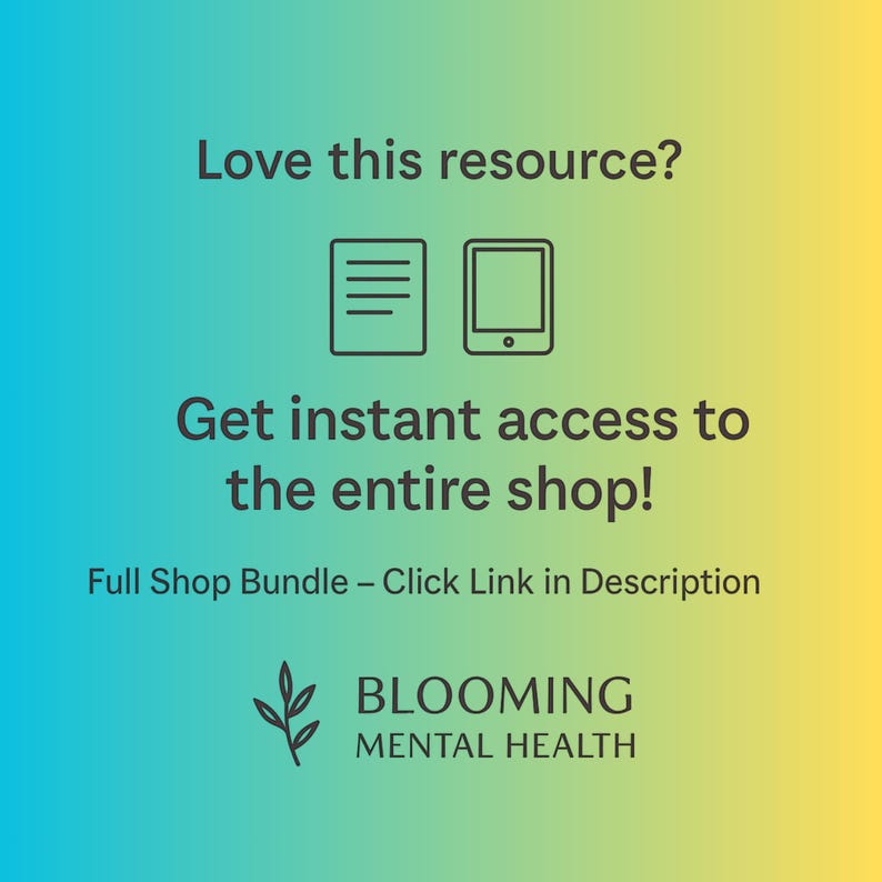 K&ouml;nnte beinhalten: Digitalgrafik mit blau-gelbem Farbverlauf. Der Text enth&auml;lt "Love this resource?" und "Get instant access to the entire shop!" mit Dokument- und Tablet-Symbolen. Das Blooming Mental Health-Logo befindet sich unten.