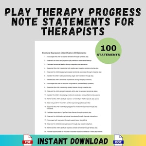 以下が含まれることがあります： 「プレイセラピー進捗ノートステートメントセラピスト向け」というタイトルの印刷可能なPDFドキュメント。このドキュメントには、セラピストがプレイセラピーセッションの進捗を記録するために使用できる100のステートメントが含まれています。ステートメントは、感情表現と識別、社会性、認知発達などのカテゴリに分類されています。